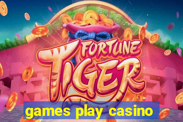 games play casino